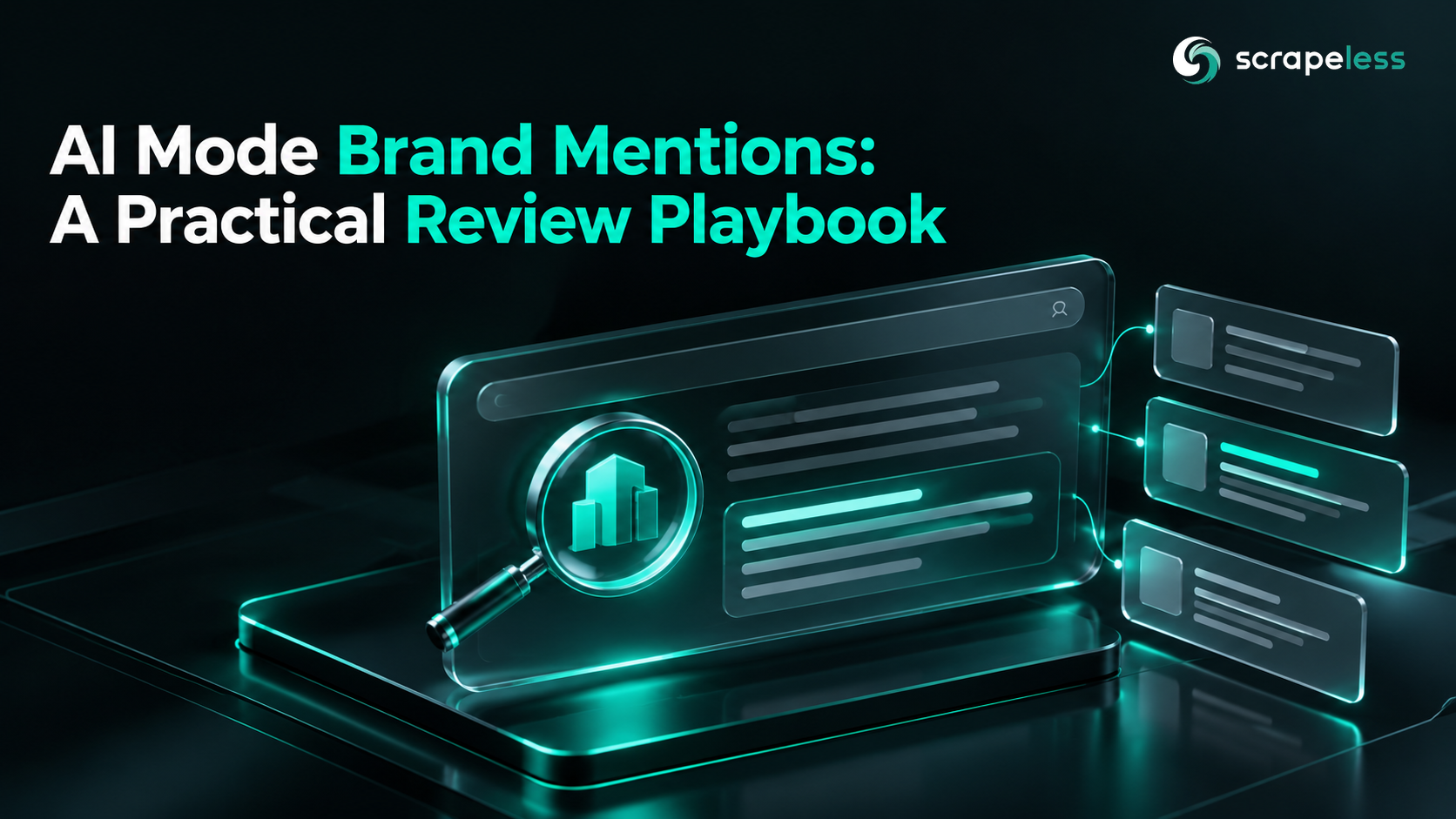 AI Mode Brand Mentions: A Practical Review Playbook illustrated through dark glass search evidence objects