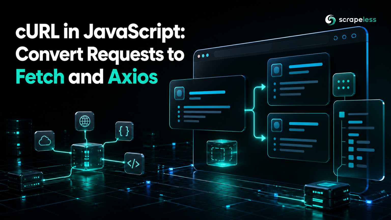 cURL en JavaScript Convertir Requests a Fetch y Axios
